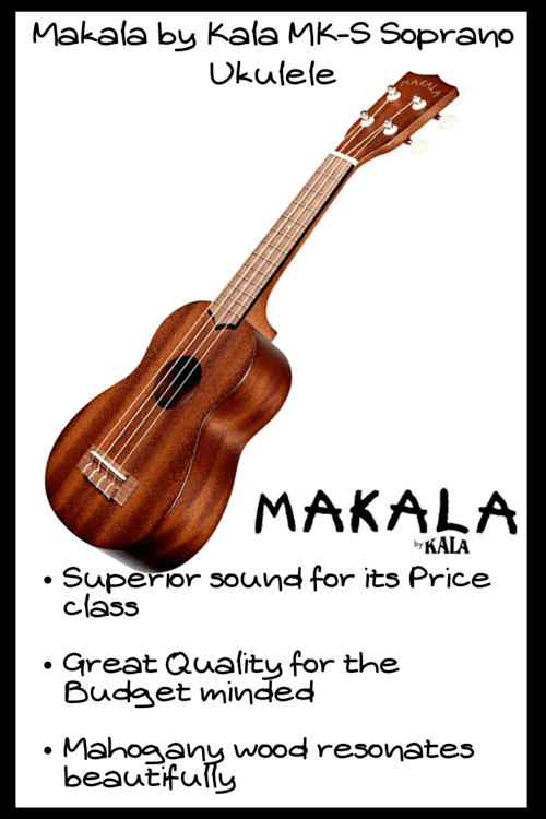 Makala by Kala MK-S Soprano Ukulele review